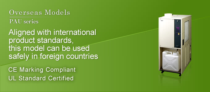 Overseas Models  Aligned with international standard products, this model can also be used safely in foreign countries.
